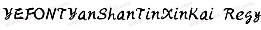 YEFONTYanShanTinXinKai Regylar字体转换